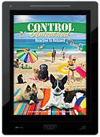 Control Unleashed® Book 3: Reactive to Relaxed E-Book